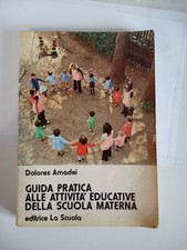 Libro Amadei Guida alle attività educative della scuola materna La Scuola 1976