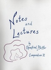 Notes and Lectures: Compendium