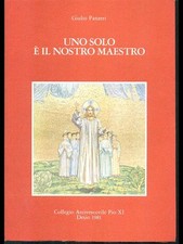 UNO SOLO E' IL NOSTRO MAESTRO RELIGIONE/ALTRE RELIGIONI  GIULIO PANZERI
