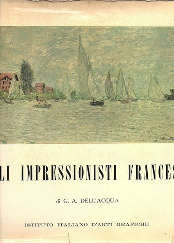 Gli impressionisti francesi - impressionisti,
