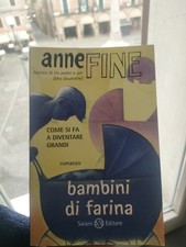 Anne Fine: BAMBINI DI FARINA-
