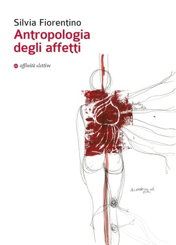 Antropologia degli affetti - ,