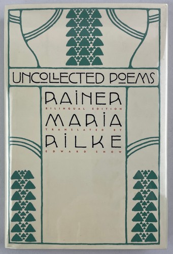 Uncollected poems rainer - poems,,