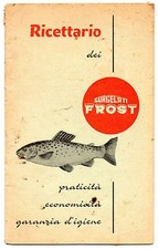  PESCE SURGELATO FROST RICETTARIO  ALIMENTAZIONE CUCINA CULINARIA 