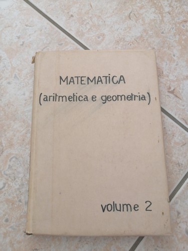 Vecchio libro matematica - vecchio, "matematica