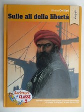 SULLE ALI DELLA LIBERTA' -