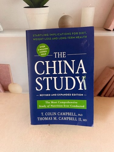 The china study - the, revised