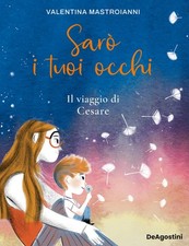 SARO' I TUOI OCCHI. IL VIAGGIO