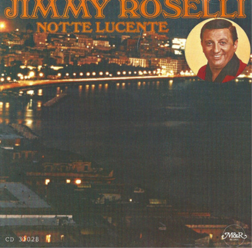 Jimmy roselli notte lucente - notte,