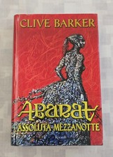 Abarat Assoluta Mezzanotte Cliver Barker prima edizione 2013 Illustrata Rizzoli
