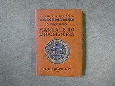 manuale di Erboristeria di C. Remondino Paravia 1925
