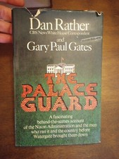 The Palace Guard by Dan Rather