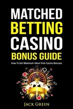 Matched Betting Casino Bonus