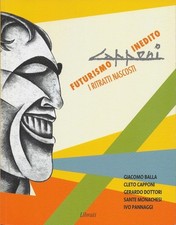 Futurismo inedito ritratti - futurismo,