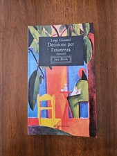 Luigi Giussani - Decisione per l'esistenza - Jaca Book - Prima Edizione 1978