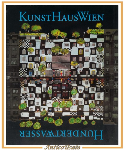Hundertwasser kunsthauswien - hundertwasser,