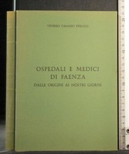 OSPEDALI E MEDICI DI FAENZA