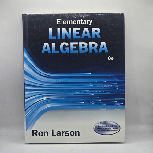 Elementary linear algebra - elementary, 8e