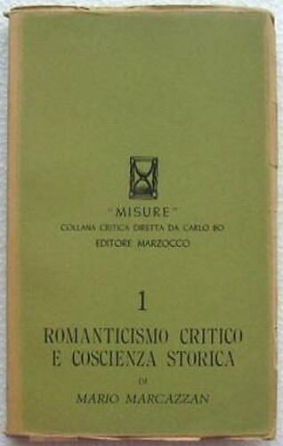 Romanticismo critico - , e
