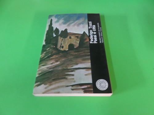 Federigo tozzi paesi e - -,