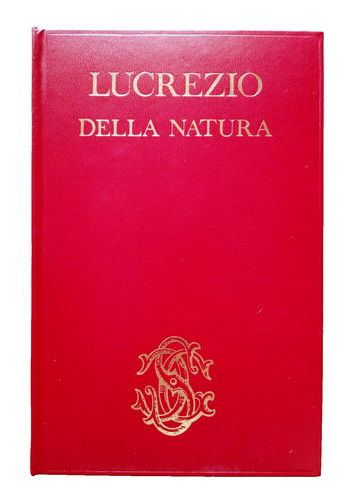 Lucrezio della natura - lucrezio,