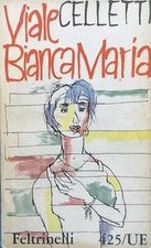 Viale Bianca Maria. CELLETTI