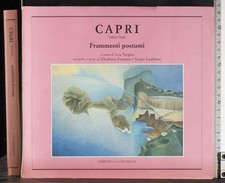 CAPRI 1905/1940. FRAMMENTI POSTUMI. LEA VERGINE (CURA). LA CONCHIGLIA.