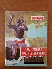 DAL TAMBURO ALLA TELESCRIVENTE. EDWARD OSMOND. FABBRI. 1ED. 1963