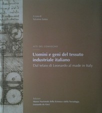 SUTERA Salvatore (A cura di) - UOMINI E GENI DEL TESSUTO INDUSTRIALE ITALIANO.