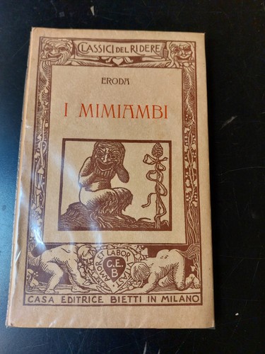Mimiambi eroda classici - i,