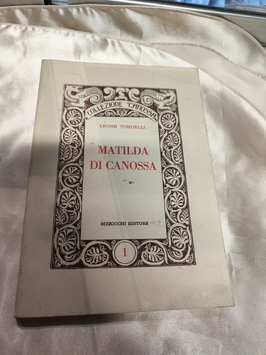 Libro matilda di canossa - ,