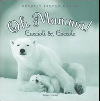 Mamma cuccioli coccole - oh, mamma!