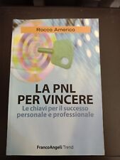 LIBRO LA PNL PER VINCERE CHIAVI SUCCESSO ROCCO AMERICO FRANCO ANGELI 2021