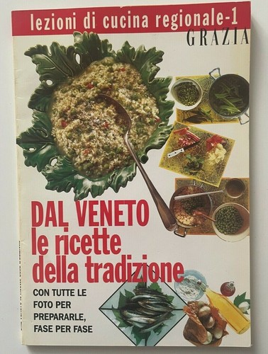 Dal veneto ricette della - veneto, le