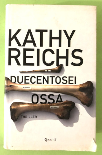 Kathy reichs duecentosei - kathy,