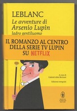 LE BLANC - LE AVVENTURE DI ARSENIO LUPIN n.280  Ladro gentiluomo   2021