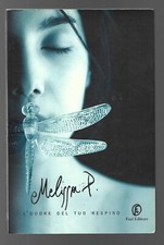 MELISSA P. - L'odore del tuo respiro - FAZI 2005 PRIMA EDIZIONE