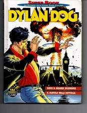 DYLAN DOG SUPER BOOK N. 4 Dopo il grande splendore / Il diavolo nella bottiglia 