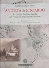 Giulia Ajmone Marsan - Aniceta & Edoardo - Centro Studi Piemontesi - 2021