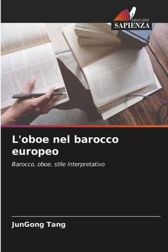Oboe nel barocco europeo - l'oboe,