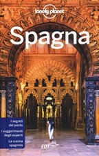 Spagna Anthony Ham Lonely Planet Italia 2017