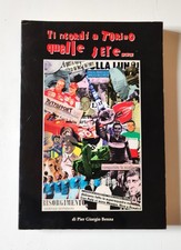 Pier Giorgio Benna - Libro TI RICORDI A TORINO QUELLE SERE...