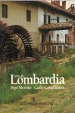 Terre di Lombardia [Hardcover] Pepi Merisio - Carlo