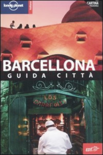 Guida barcellona lonely planet - barcellona,