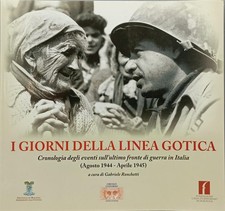 I GIORNI DELLA LINEA GOTICA -