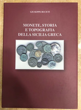 BUCETI MONETAZIONE GRECA Monete, Storia e Topografia della Sicilia Greca NUOVO