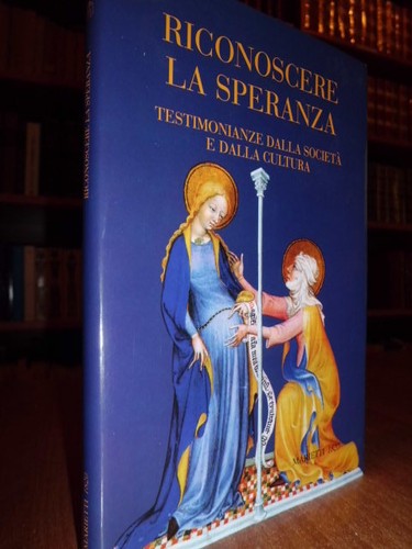 Riconoscere speranza - la,