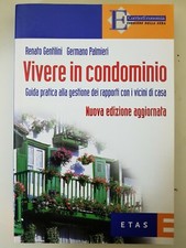 LIBRO GENTILINI, PALMIERI - VIVERE IN CONDOMINIO - CORRIERE DELLA SERA ETAS 2003