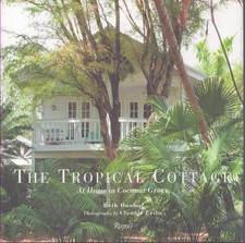 THE TROPICAL COTTAGE At Home