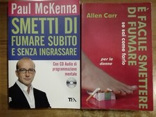 2 libri è FACILE SMETTERE DI FUMARE + SMETTI DI FUMARE SUBITO Allen Carr McKenna